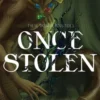 Once Stolen
