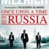 Once Upon a Time in Russia