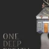 One Deep Breath
