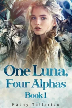 One Luna, Four Alphas Book 1