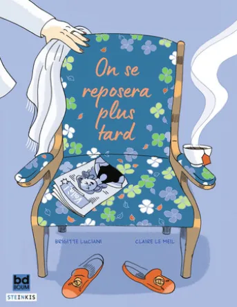 On se reposera plus tard