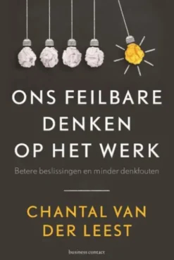 Ons feilbare denken op het werk