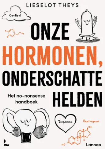 Onze hormonen, onderschatte helden
