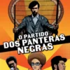 O Partido dos Panteras Negras