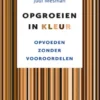 Opgroeien in kleur
