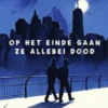 Op het einde gaan ze allebei dood