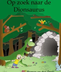 Op zoek naar de Dionsaurus (dinosaurus kinderboek)