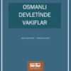 Osmanlı Devletinde Vakıflar