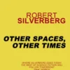 Other Spaces, Other Times