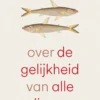Over de gelijkheid van alle dingen