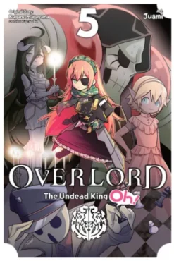 Overlord: The Undead King Oh!, Vol. 5