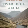 Over oude wegen