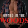 Owned in the Woods