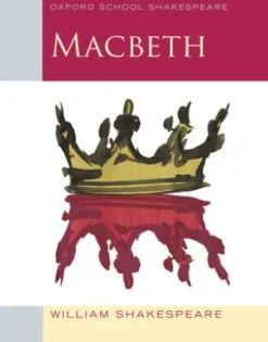 Oxford School Shakespeare: Macbeth