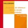 Pankaj Ghemawat - La gestion des distances dans un monde semi-globalisé