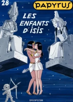 Papyrus - Tome 28 - Les enfants d'Isis