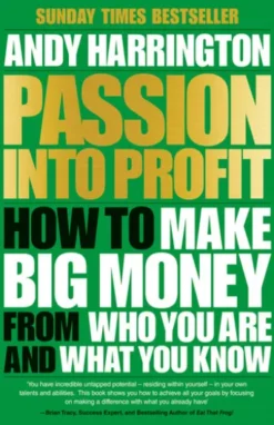 Passion Into Profit