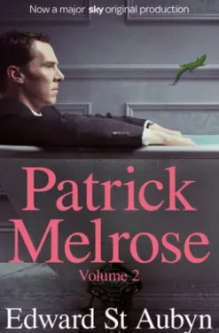 Patrick Melrose Volume 2