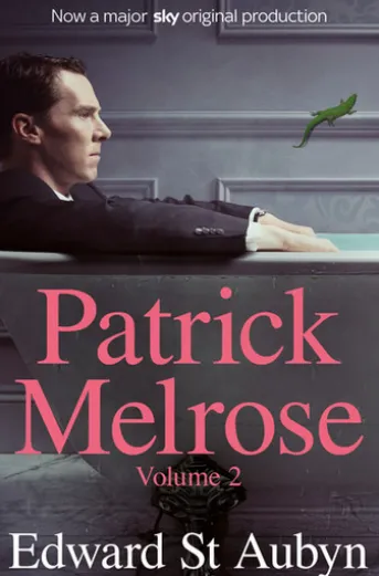 Patrick Melrose Volume 2