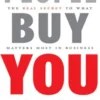 People Buy You