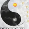 Perfecte...