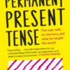 Permanent Present Tense