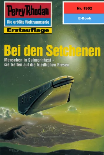 Perry Rhodan 1902: Bei den Setchenen