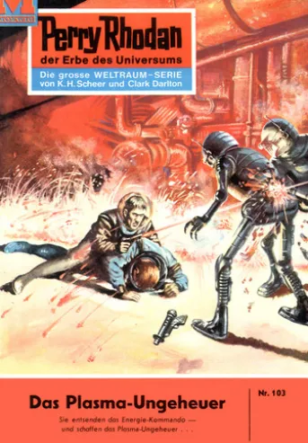Perry Rhodan 103: Das Plasma-Ungeheuer