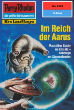 Perry Rhodan 2142: Im Reich der Aarus