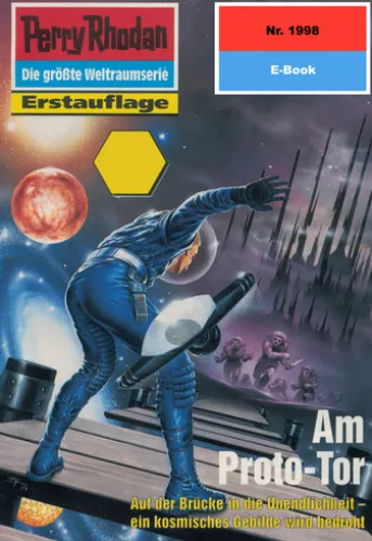 Perry Rhodan 1998: Am Proto-Tor