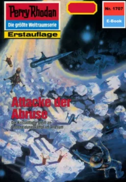Perry Rhodan 1707: Attacke der Abruse