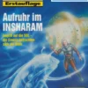 Perry Rhodan 2045: Aufruhr im INSHARAM