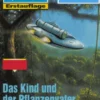 Perry Rhodan 2017: Das Kind und der Pflanzenvater