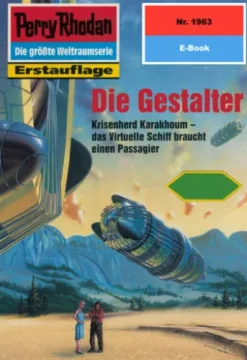 Perry Rhodan 1963: Die Gestalter