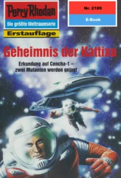Perry Rhodan 2189: Geheimnis der Kattixu