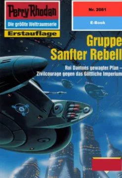 Perry Rhodan 2081: Gruppe Sanfter Rebell
