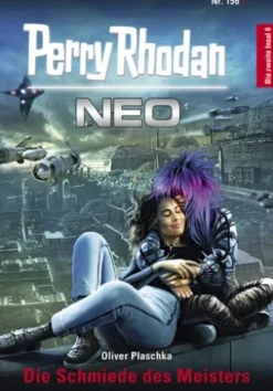 Perry Rhodan Neo 156: Die Schmiede des Meisters