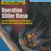 Perry Rhodan 2028: Operation Stiller Riese