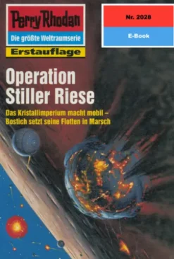 Perry Rhodan 2028: Operation Stiller Riese