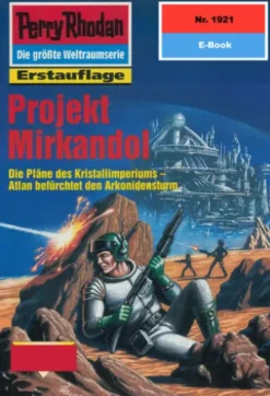 Perry Rhodan 1921: Projekt Mirkandol