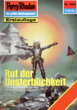 Perry Rhodan 1500: Ruf der Unsterblichkeit