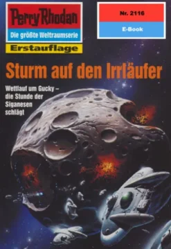 Perry Rhodan 2116: Sturm auf den Irrläufer