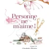 Personne ne m'aime !