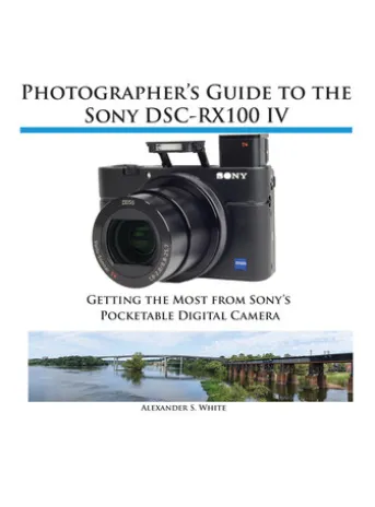 Photographer's Guide to the Sony RX100 IV