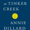 Pilgrim at Tinker Creek