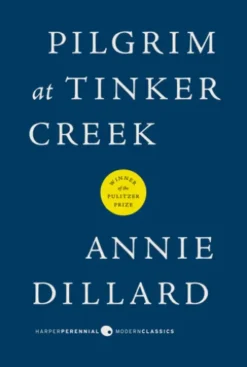 Pilgrim at Tinker Creek