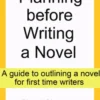 Planning before Writing a Novel
