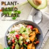 Plant-based palate