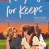 Playing for Keeps