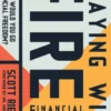Playing with FIRE (Financial Independence Retire Early)